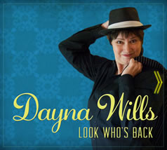 Dayna Wills' new CD, Look Who's Back